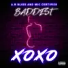 A.R Bliss - Baddest (feat. Mic Certified) - Single